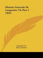 Histoire Generale De Languedoc V9, Part 2 (1845)
