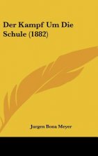 Der Kampf Um Die Schule (1882)