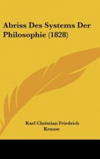 Abriss Des Systems Der Philosophie (1828)