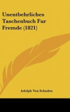 Unentbehrliches Taschenbuch Fur Fremde (1821)