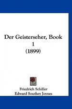 Der Geisterseher, Book 1 (1899)