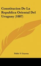 Constitucion de La Republica Oriental del Uruguay (1887)