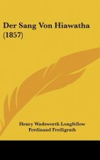 Der Sang Von Hiawatha (1857)