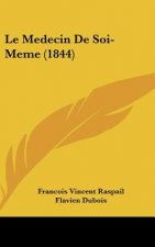 Le Medecin de Soi-Meme (1844)