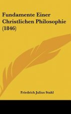 Fundamente Einer Christlichen Philosophie (1846)