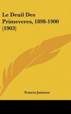 Le Deuil Des Primeveres, 1898-1900 (1903)