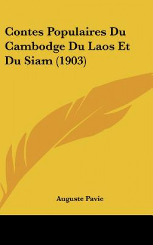 Contes Populaires Du Cambodge Du Laos Et Du Siam (1903)