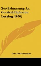 Zur Erinnerung an Gotthold Ephraim Lessing (1870)