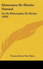 Elementos de Direito Natural: Ou de Philosophia de Direito (1850)