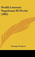 Profili Letterari Napoletani Di Picche (1882)