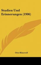 Studien Und Erinnerungen (1906)