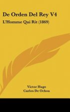 de Orden del Rey V4: L'Homme Qui Rit (1869)