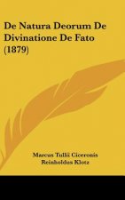 de Natura Deorum de Divinatione de Fato (1879)