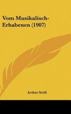 Vom Musikalisch-Erhabenen (1907)