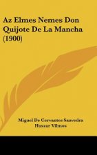 AZ Elmes Nemes Don Quijote de La Mancha (1900)