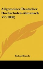 Allgemeiner Deutscher Hochschulen-Almanach V2 (1888)