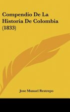 Compendio de la Historia de Colombia (1833)