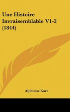 Une Histoire Invraisemblable V1-2 (1844)