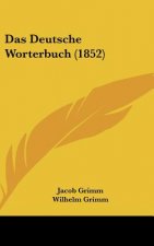 Das Deutsche Worterbuch (1852)