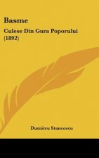 Basme: Culese Din Gura Poporului (1892)