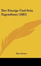 Der Einzige Und Sein Eigenthum (1882)