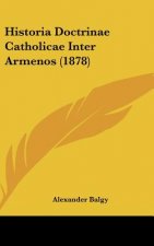 Historia Doctrinae Catholicae Inter Armenos (1878)