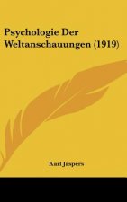 Psychologie Der Weltanschauungen (1919)