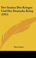 Der Genius Des Krieges Und Der Deutsche Krieg (1915)