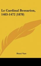 Le Cardinal Bessarion, 1403-1472 (1878)