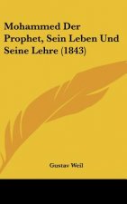 Mohammed Der Prophet, Sein Leben Und Seine Lehre (1843)
