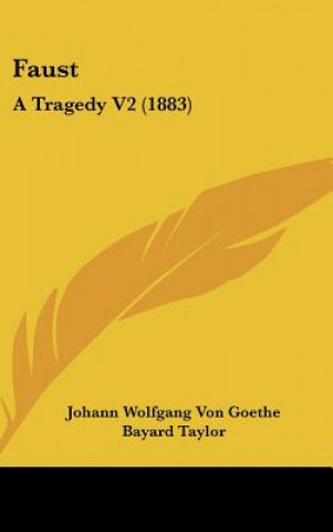 Faust: A Tragedy V2 (1883)
