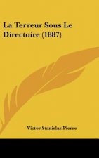 La Terreur Sous Le Directoire (1887)