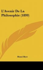 L'Avenir de La Philosophie (1899)