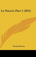 Le Naceri, Part 1 (1852)