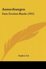 Anmerkungen: Zum Zweiten Bande (1922)