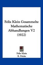 Felix Klein Gesammelte Mathematische Abhandlungen V2 (1922)