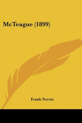 McTeague (1899)