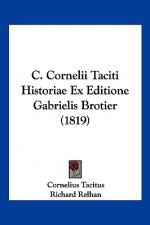 C. Cornelii Taciti Historiae Ex Editione Gabrielis Brotier (1819)