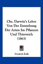 Chs. Darwin's Lehre Von Der Entstehung Der Arten Im Pflanzen Und Thierreich (1863)