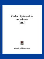 Codex Diplomaticvs Anhaltinvs (1881)