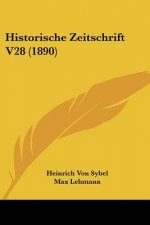 Historische Zeitschrift V28 (1890)