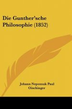 Die Gunther'sche Philosophie (1852)