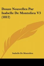 Douze Nouvelles Par Isabelle De Montolieu V3 (1812)