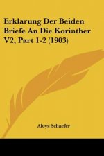 Erklarung Der Beiden Briefe an Die Korinther V2, Part 1-2 (1903)