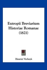 Eutropii Breviarium Historiae Romanae (1821)