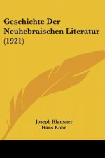 Geschichte Der Neuhebraischen Literatur (1921)