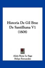 Historia De Gil Braz De Santilhana V1 (1808)