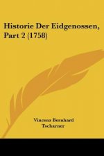 Historie Der Eidgenossen, Part 2 (1758)