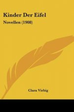Kinder Der Eifel: Novellen (1908)