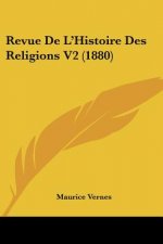 Revue De L'Histoire Des Religions V2 (1880)